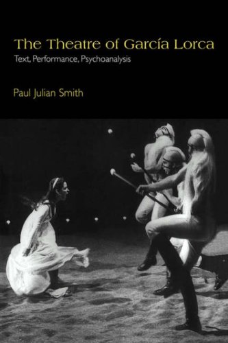 The Theatre of Garc}}a Lorca Text, Performance, Psychoanalysis [Paperback]