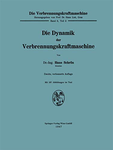 Die Dynamik der Verbrennungskraftmaschine [Paperback]