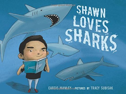 Shawn Loves Sharks [Hardcover]