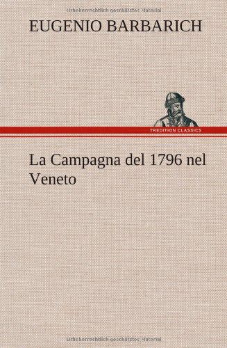 Campagna Del 1796 Nel Veneto [Hardcover]