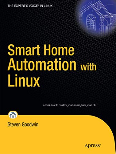 Smart Home Automation with Linux [Paperback]