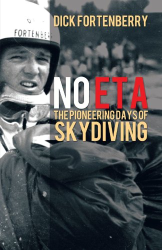 No Eta The Pioneering Days Of Skydiving [Paperback]