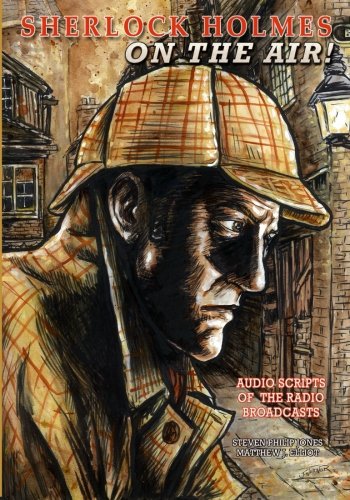 Sherlock Holmes On The Air [Paperback]