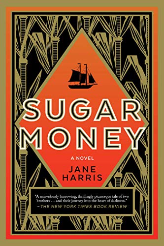 Sugar Money A Novel [Paperback]