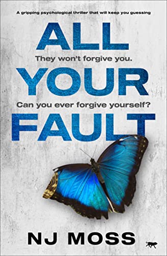 All Your Fault A Gripping Psychological Thriller that Will Keep You Guessing [Paperback]