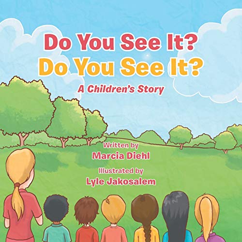 Do You See It Do You See It A Children's Story [Paperback]