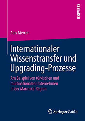 Internationaler Wissenstransfer und Upgrading-Prozesse Am Beispiel von trkisch [Paperback]