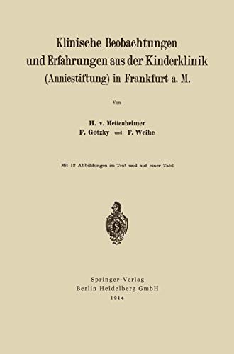 Klinische Beobachtungen und Erfahrungen aus der Kinderklinik (Anniestiftung) in  [Paperback]