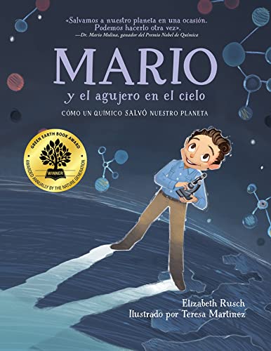 Mario and the Hole in the Sky How a Chemist Saved Our Planet [Paperback]