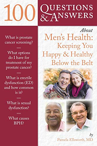 100 Questions & Answers About Men&aposs Health Keeping You Happy & Hea [Paperback]