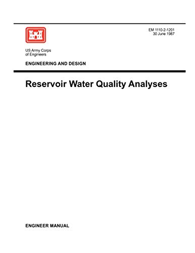 Engineering and Design  Reservoir Water Quality Analysis (Engineer Manual 1110- [Paperback]