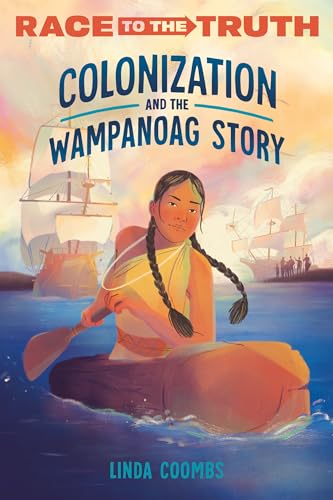 Colonization and the Wampanoag Story [Hardcover]