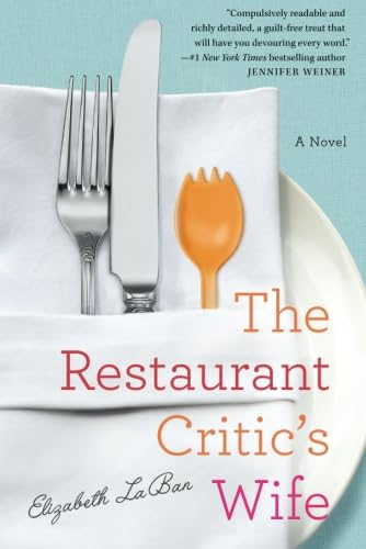 The Restaurant Critic's Wife [Paperback]