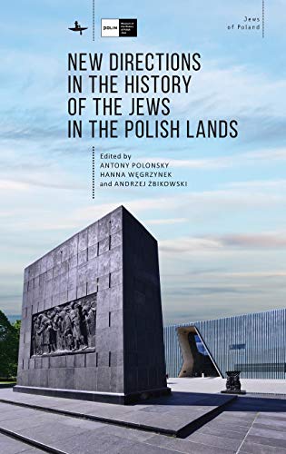 New Directions in the History of the Jews in the Polish Lands [Hardcover]