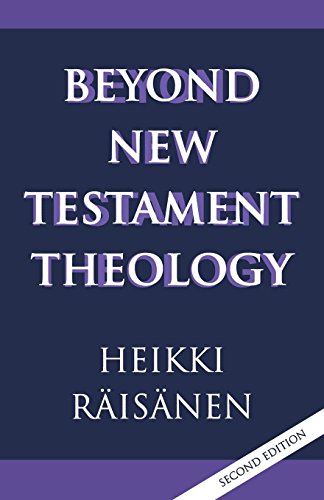 Beyond New Testament Theology [Paperback]