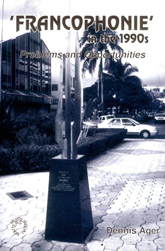 Francophonie in the 1990s [Paperback]
