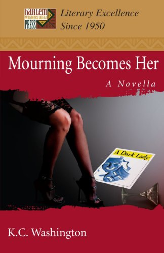 Mourning Becomes Her A Novella [Paperback]