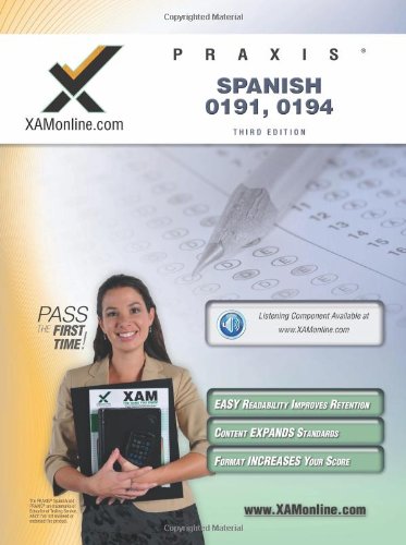 Praxis Spanish 0191, 0194 Teacher Certification Test Prep Study Guide [Paperback]