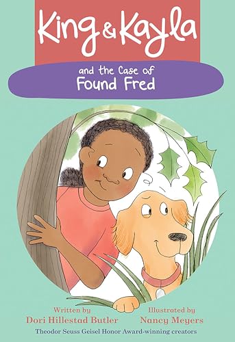 King &amp Kayla and the Case of Found Fred [Paperback]