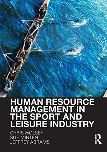Human Resource Management in the Sport and Leisure Industry [Paperback]