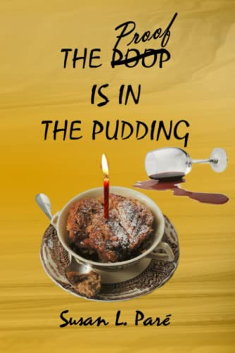 Proof in in the Pudding [Paperback]