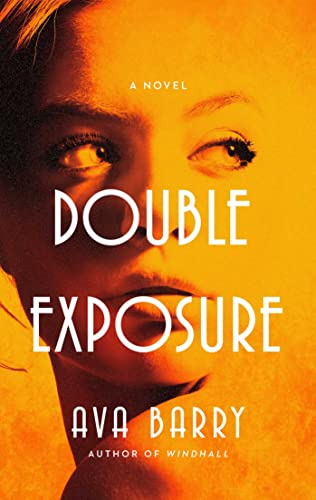 Double Exposure A Novel [Hardcover]