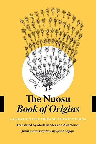 THE NUOSU BOOK OF ORIGINS [Hardcover]