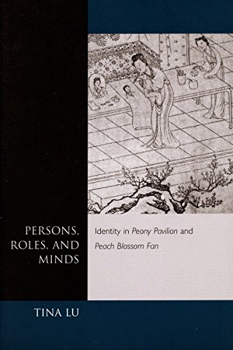 Persons, Roles, and Minds Identity in &ltI&gtPeony Pavilion&lt/I&gt and &lt [Hardcover]