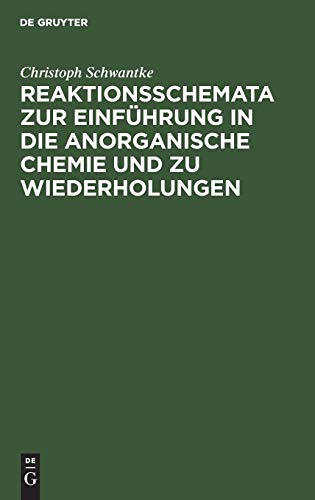 Reaktionsschemata Zur Einf&65533hrung in Die Anorganische Chemie und Zu Wieder [Hardcover]