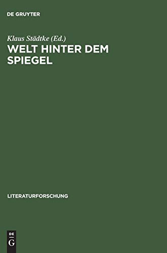 Welt Hinter Dem Spiegel  Zum Status des Autors in der Russischen Literatur der  [Hardcover]