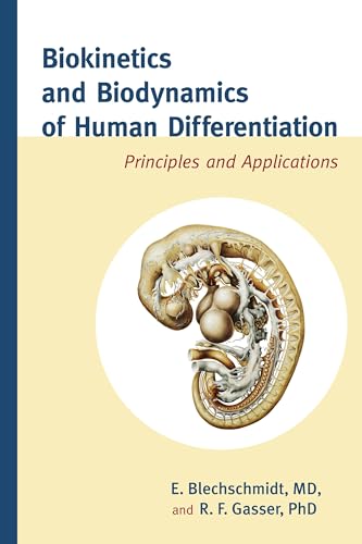 Biokinetics and Biodynamics of Human Differentiation Principles and Application [Hardcover]