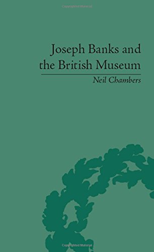Joseph Banks and the British Museum The World of Collecting, 1770-1830 [Hardcover]