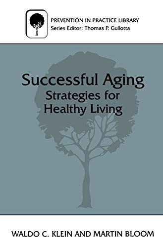 Successful Aging: Strategies for Healthy Living [Paperback]