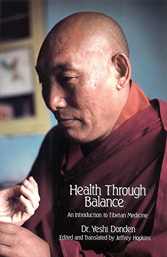 Health Through Balance An Introduction to Tibetan Medicine [Paperback]
