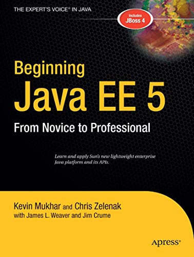 Beginning Java EE 5 From Novice to Professional [Paperback]