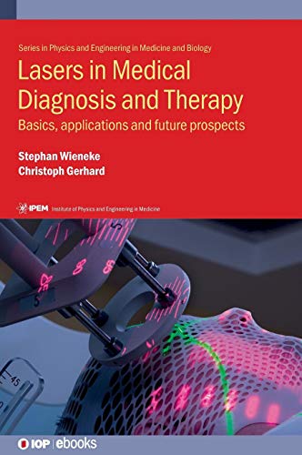 Lasers in Medical Diagnosis and Therapy [Hardcover]