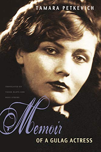Memoir of a Gulag Actress [Hardcover]