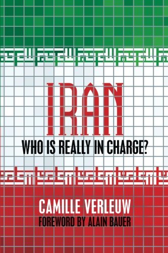 Iran Who Is Really In Charge [Paperback]