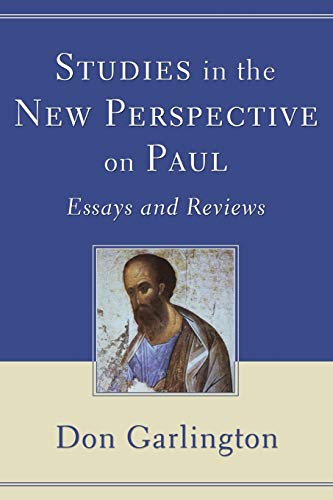 Studies In The New Perspective On Paul Essays And Reviews [Paperback]