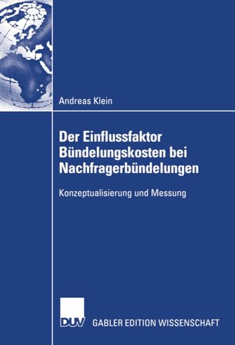 Der Einflussfaktor Bndelungskosten bei Nachfragerbndelungen Konzeptualisierun [Paperback]