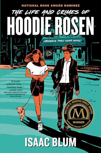 The Life and Crimes of Hoodie Rosen [Hardcover]