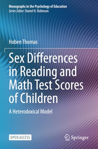 Sex Differences in Reading and Math Test Scores of Children A Heterodoxical Mod [Paperback]