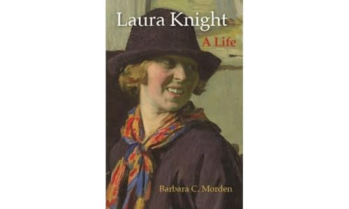 Laura Knight A Life [Paperback]