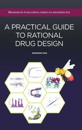 A Practical Guide to Rational Drug Design [Hardcover]