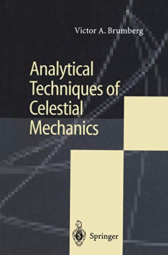 Analytical Techniques of Celestial Mechanics [Paperback]