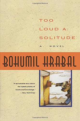 Too Loud a Solitude [Paperback]