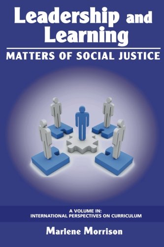 Leadership and Learning Matters of Social Justice [Paperback]