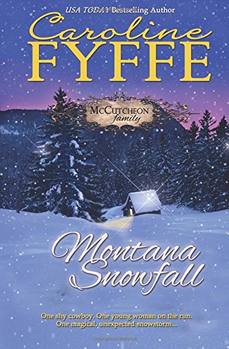 Montana Snowfall (the Mccutcheon Family ) (volume 7) [Paperback]