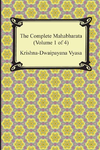 The Complete Mahabharata (volume 1 Of 4, Books 1 To 3) [Paperback]