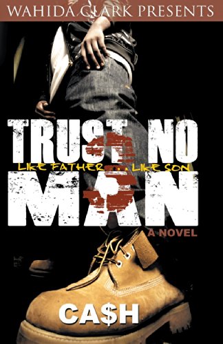 Trust No Man Part 3 (wahida Clark Presents) [Paperback]
